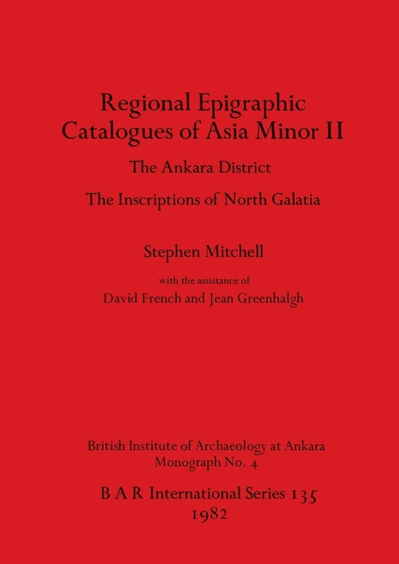 Regional Epigraphic Catalogues of Asia Minor II: The Ankara District - Image 1