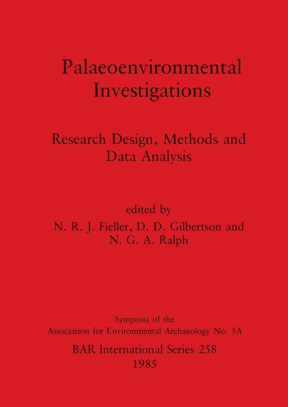 Palaeoenvironmental investigations: Research Design, Methods and Data Analysis