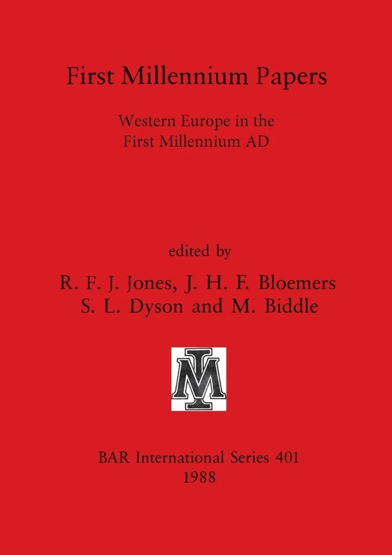 First Millenium Papers: Western Europe in the First Millenium AD