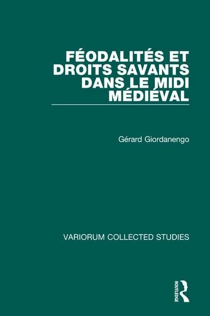 Féodalités et droits savants dans le Midi médiéval: 373 (Variorum Collected Studies)