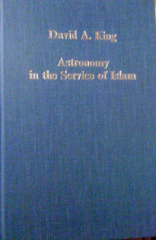 Astronomy in the Service of Islam: 416 (Variorum Collected Studies)