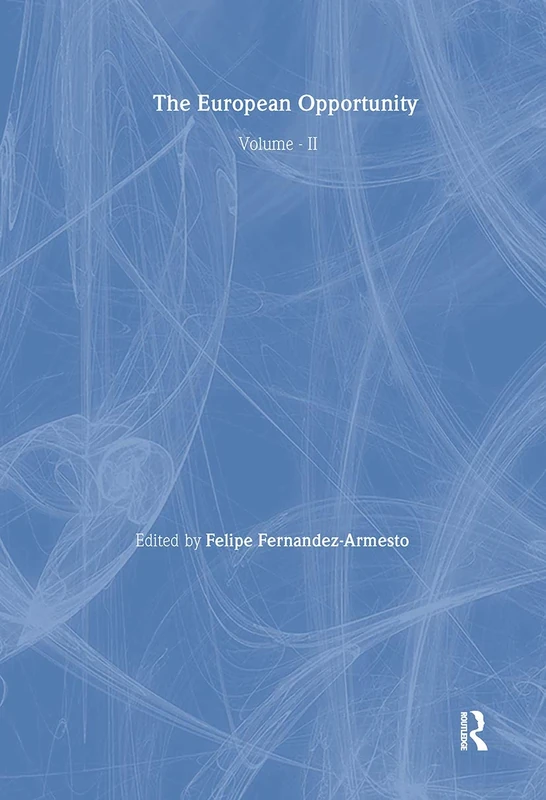 The European Opportunity (An Expanding World: The European Impact on World History, 1450 to 1800)