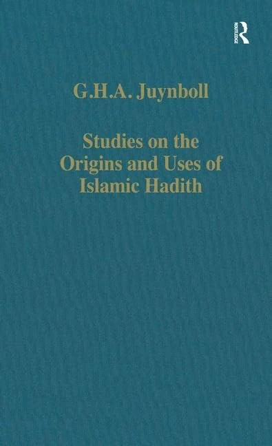 Routledge Studies on the Origins and Uses of Islamic Hadith 550 - Image 1