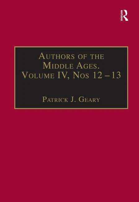 Authors of the Middle Ages, Volume IV, Nos 12–13: Historical and Religious Writers of the Latin West: 2,4
