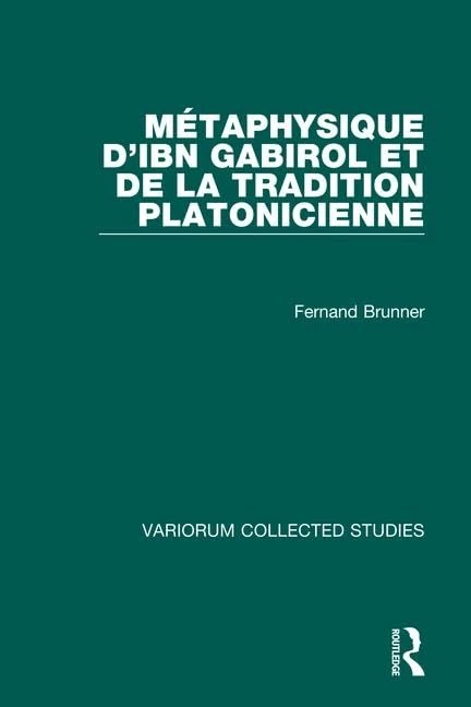 Routledge Metaphysique d'Ibn Gabirol et de la tradition - 589