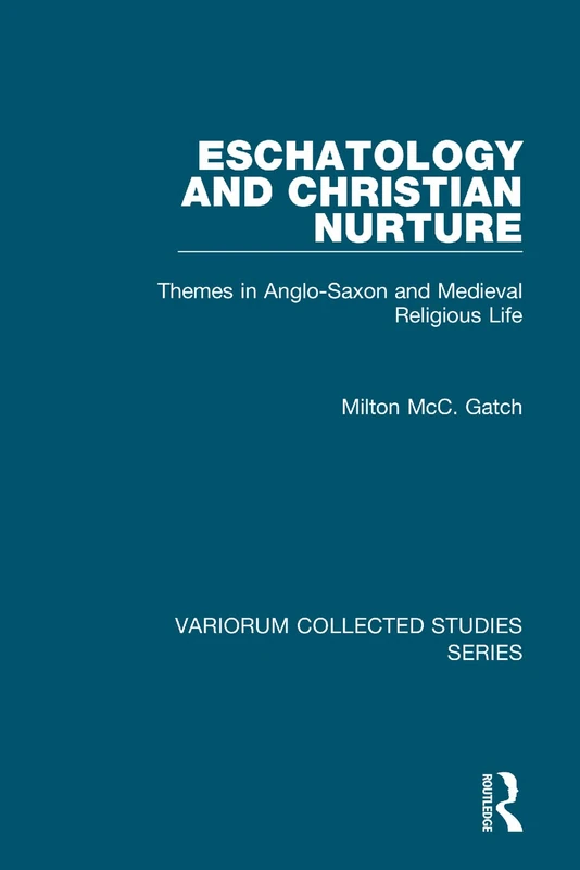 Routledge Eschatology and Christian Nurture - Religious Life