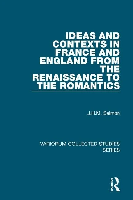 Routledge Ideas and Contexts in France and England - History