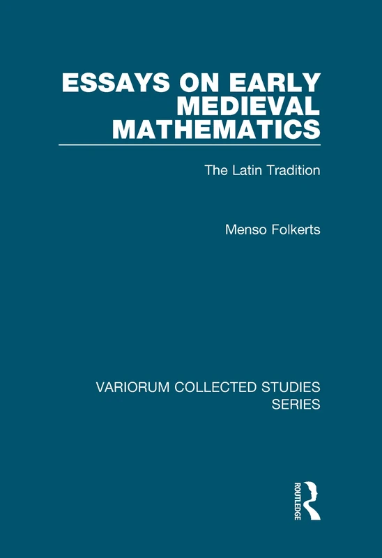 Routledge - Essays on Early Medieval Mathematics Book