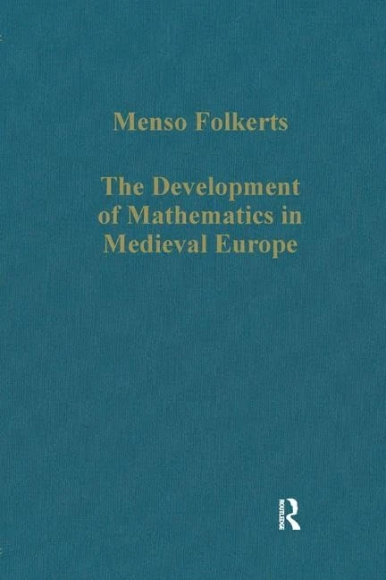 Routledge - The Development of Mathematics in Medieval Europe