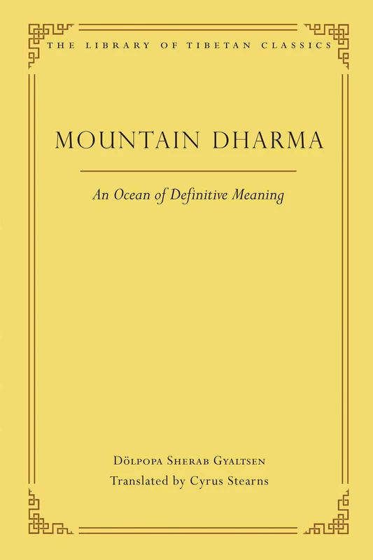 Mountain Dharma: An Ocean of Definitive Meaning: Consummate, Uncommon Esoteric Instructions: 7 (Library of Tibetan Classics)