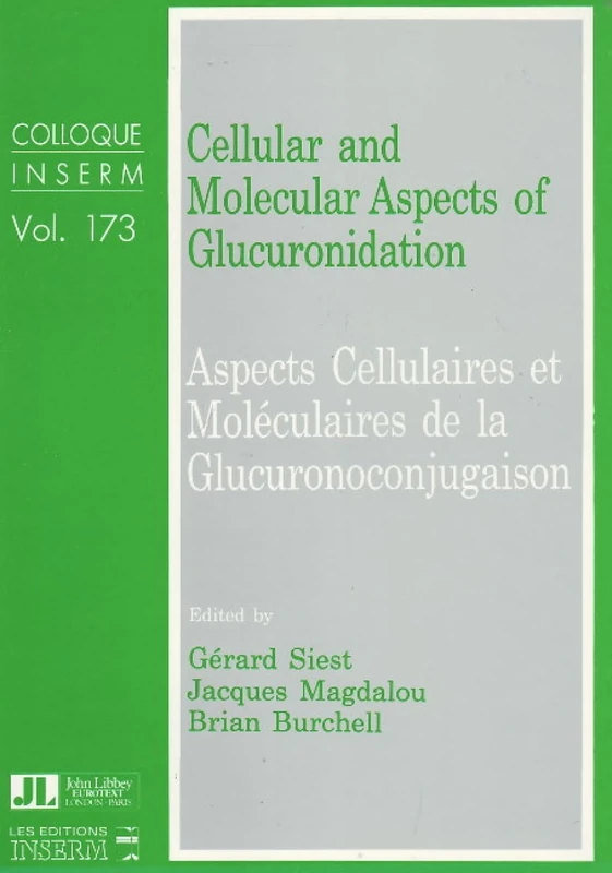 Cellular & Molecular Aspects of Glucuronidation (Colloque Inserm: Volume 173) - Image 1