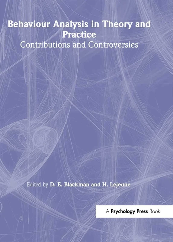 Behaviour Analysis in Theory and Practice: Contributions and Controversies