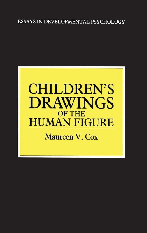 Children's Drawings of the Human Figure (Essays in Developmental Psychology)