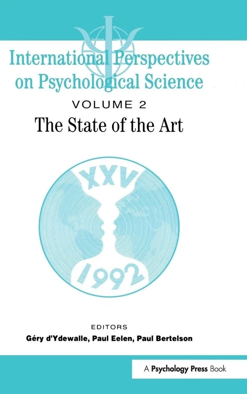 International Perspectives On Psychological Science, II: The State of the Art: 2