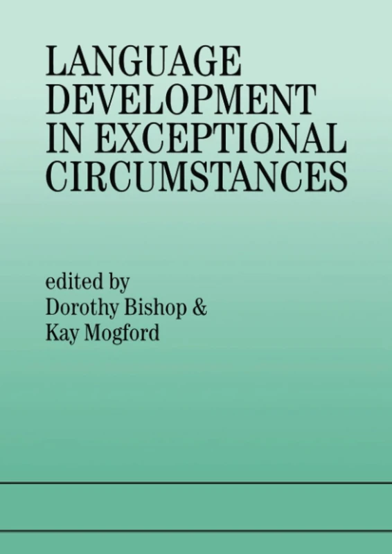 Language Development In Exceptional Circumstances