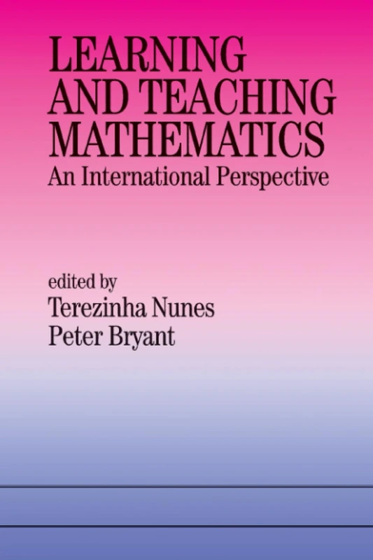 Learning and Teaching Mathematics: An International Perspective