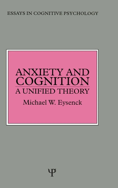 Psychology Press - Anxiety and Cognition: A Unified Theory