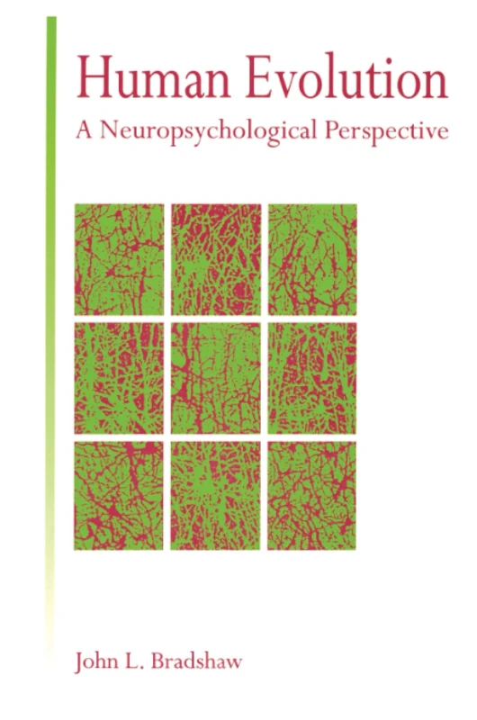 Human Evolution: A Neuropsychological Perspective