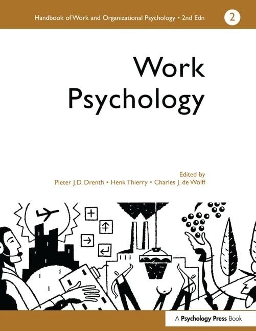 A Handbook of Work and Organizational Psychology: Volume 2: Work Psychology: 002