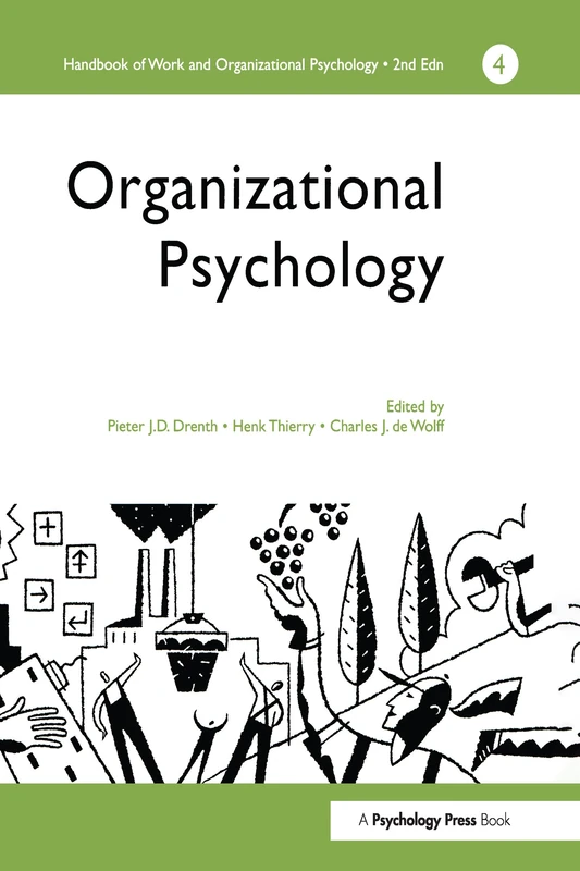 A Handbook of Work and Organizational Psychology: Volume 4: Organizational Psychology: 004