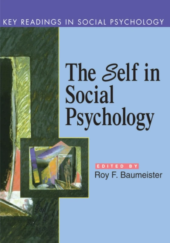 Self in Social Psychology: Key Readings (Key Readings in Social Psychology)