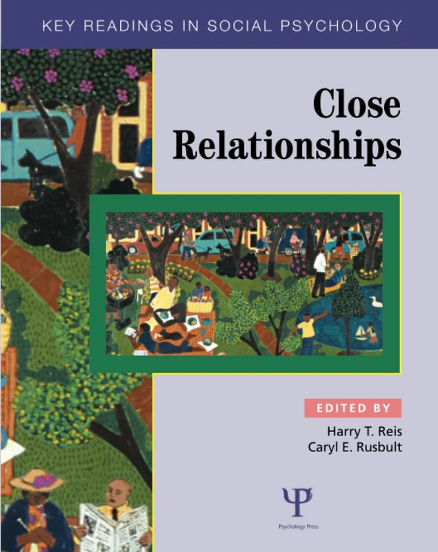 Close Relationships: Key Readings (Key Readings in Social Psychology)