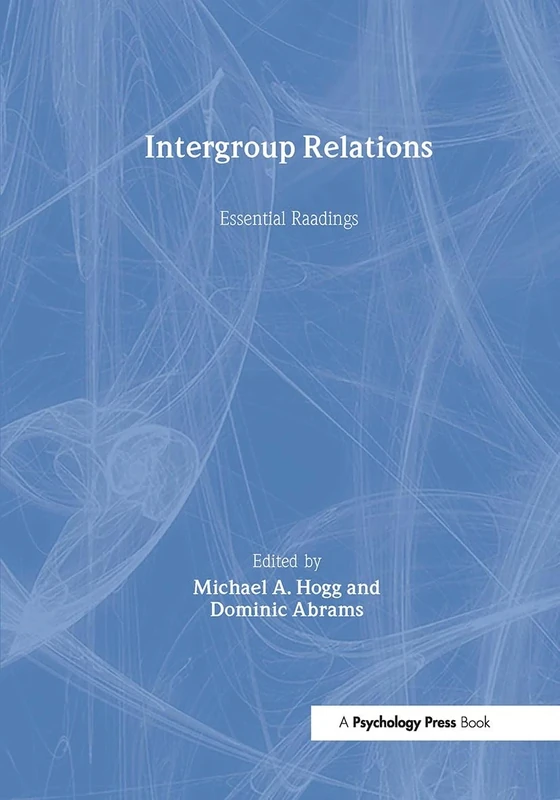 Intergroup Relations: Key Readings (Key Readings in Social Psychology)