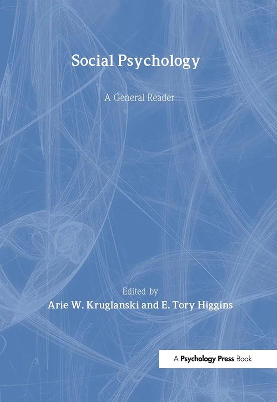 Psychology Press - Social Psychology: A General Reader
