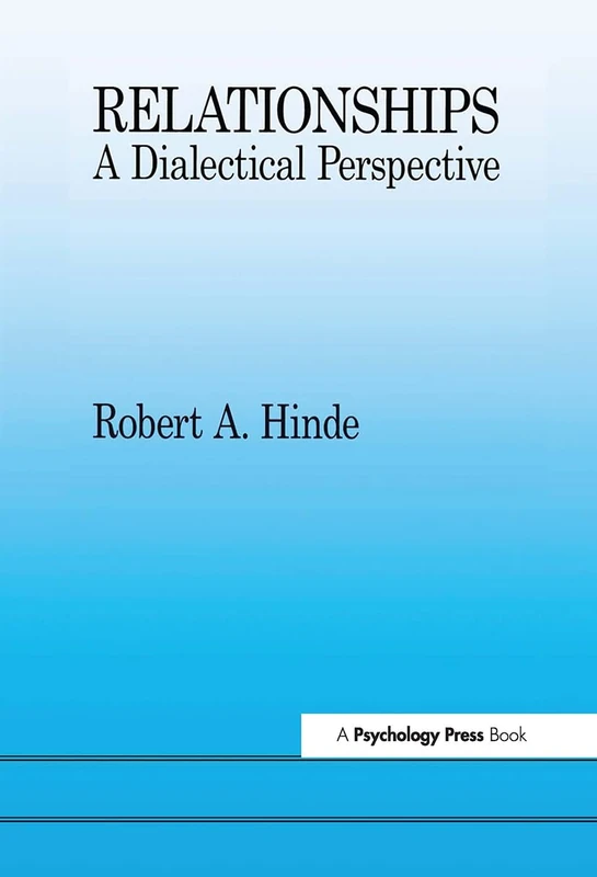 Relationships: A Dialectical Perspective