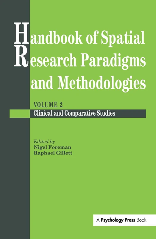 A Handbook Of Spatial Research Paradigms And Methodologies: Vol.2: 02