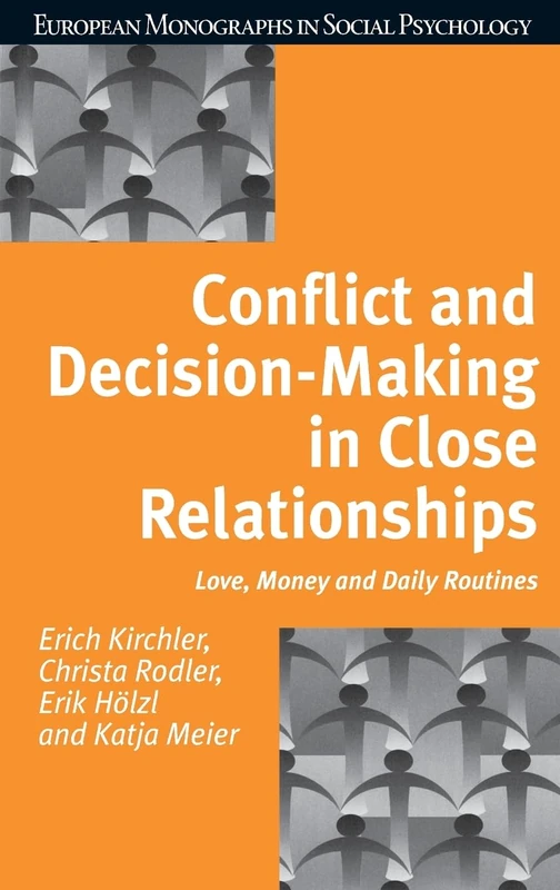 Psychology Press: Conflict and Decision Making in Relationships