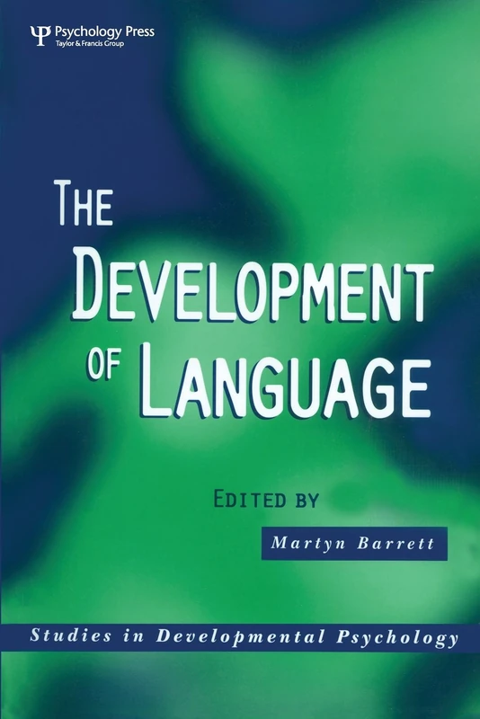 The Development of Language (Studies in Developmental Psychology)