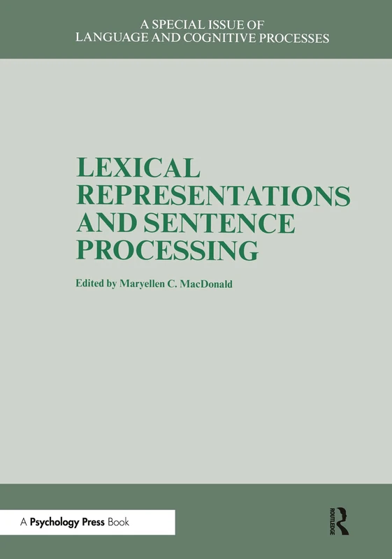 Psychology Press - Lexical Representations and Sentence Processing
