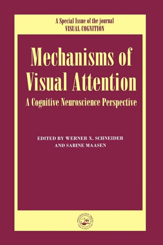 Routledge Mechanisms Of Visual Attention - Cognitive Neuroscience