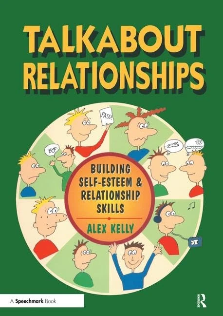 Talkabout Relationships: Building Self-Esteem and Relationship Skills