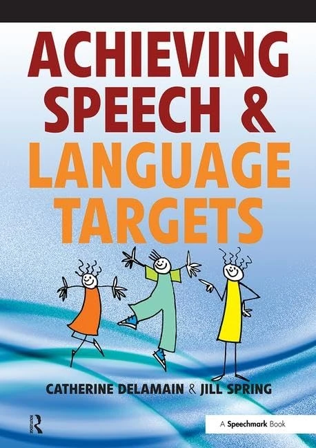 Achieving Speech and Language Targets: A Resource for Individual Education Planning