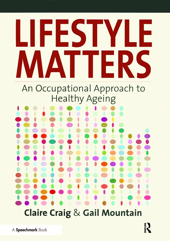 Lifestyle Matters: An Occupational Approach to Healthy Ageing - Image 1