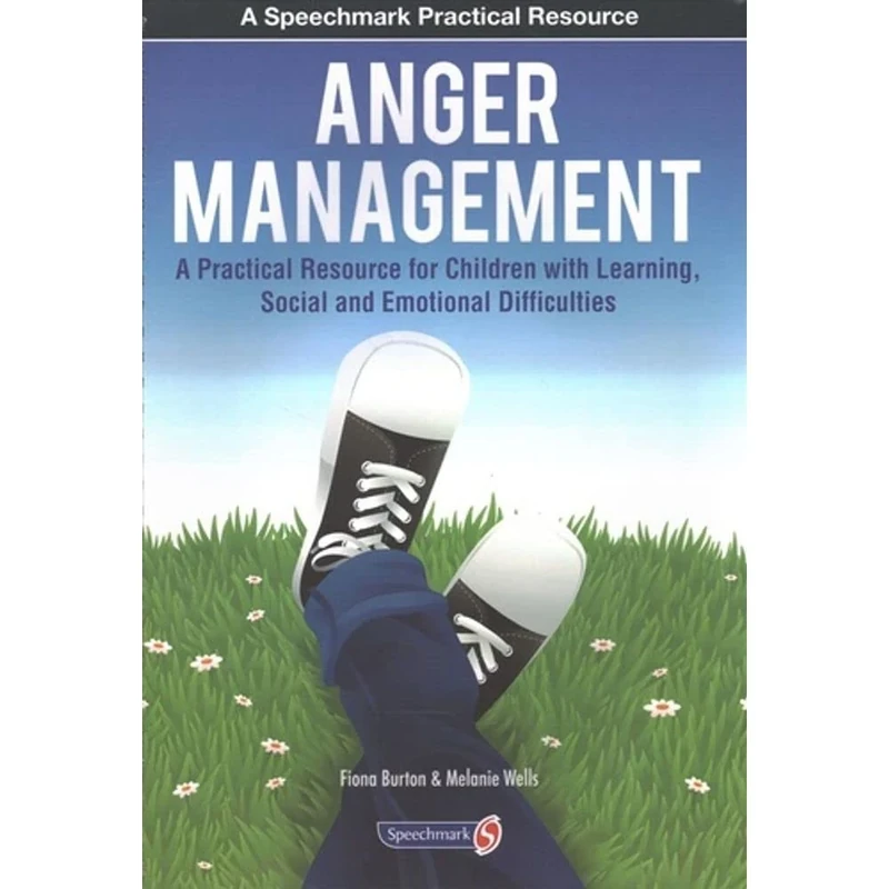 Anger Management: A Practical Resource for Children with Learning, Social and Emotional Difficulties (Speechmark Practical Resource)