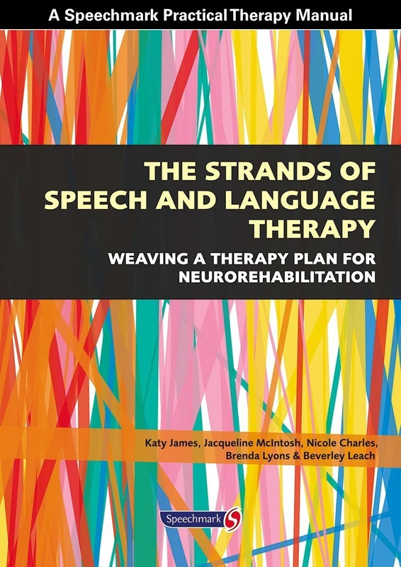The Strands of Speech and Language Therapy: Weaving Plan for Neurorehabilitation - Image 1