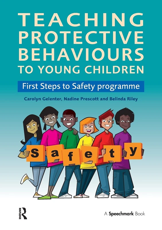 Teaching Protective Behaviours to Young Children: First Steps to Safety Programme