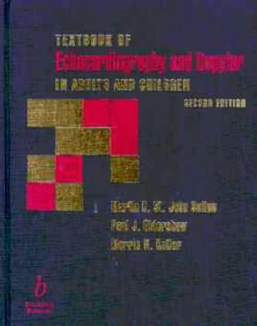 Wiley-Blackwell Textbook of Echocardiography and Doppler