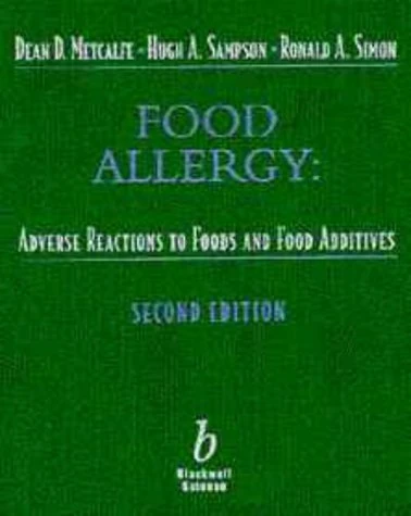 Food Allergy: Adverse Reactions: Adverse Reactions to Foods and Food Additives