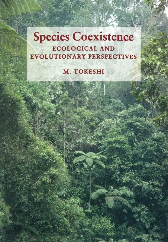 Species Coexistence: Ecological and Evolutionary Perspectives