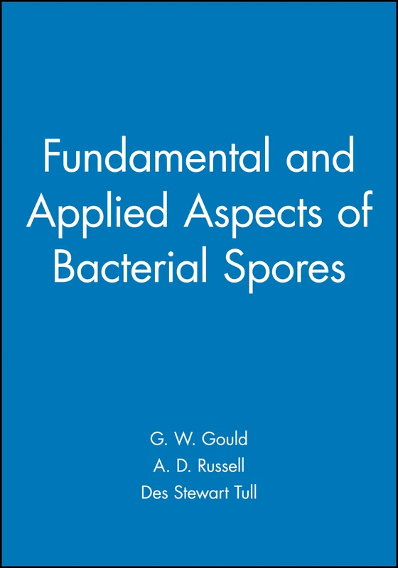 Fundamental and Applied Aspects of Bacterial Spores (Society for Applied Bacteriology)