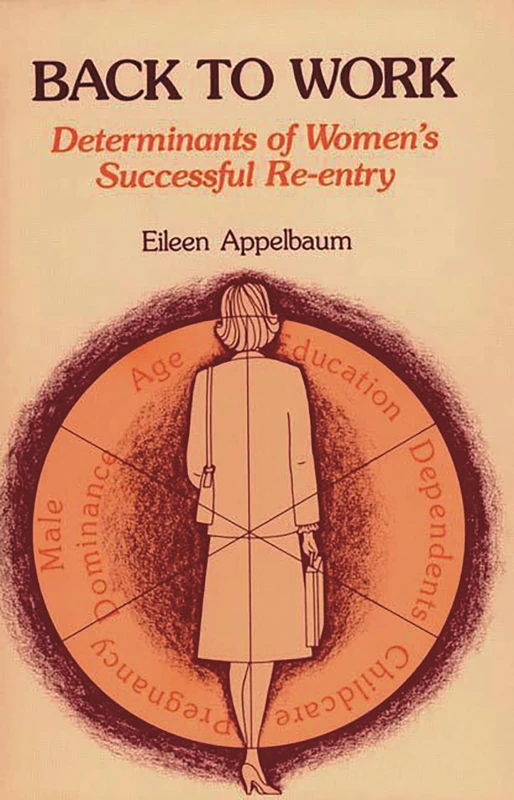 Back to Work: Determinants of Women's Successful Re-entry