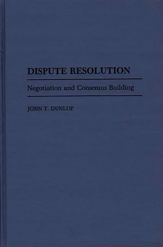 Dispute Resolution: Negotiation and Consensus Building - Image 1