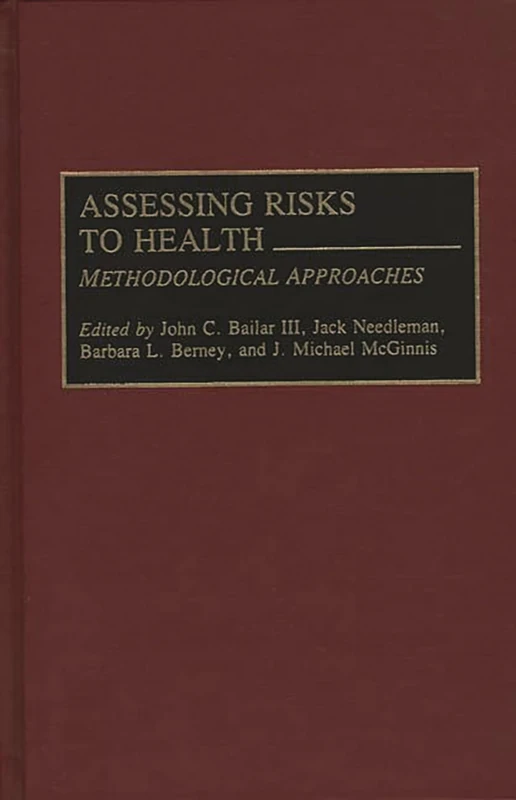 Assessing Risks to Health: Methodologic Approaches - Image 1
