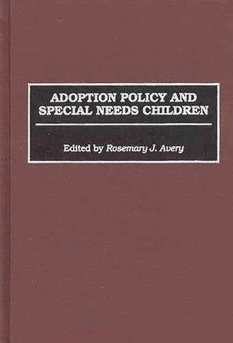 Adoption Policy and Special Needs Children