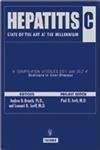 Hepatitis C: State of the Art at the Millennium: A Bound Compilation of Issues 1 and 2 of Seminars in Liver Disease (2000)