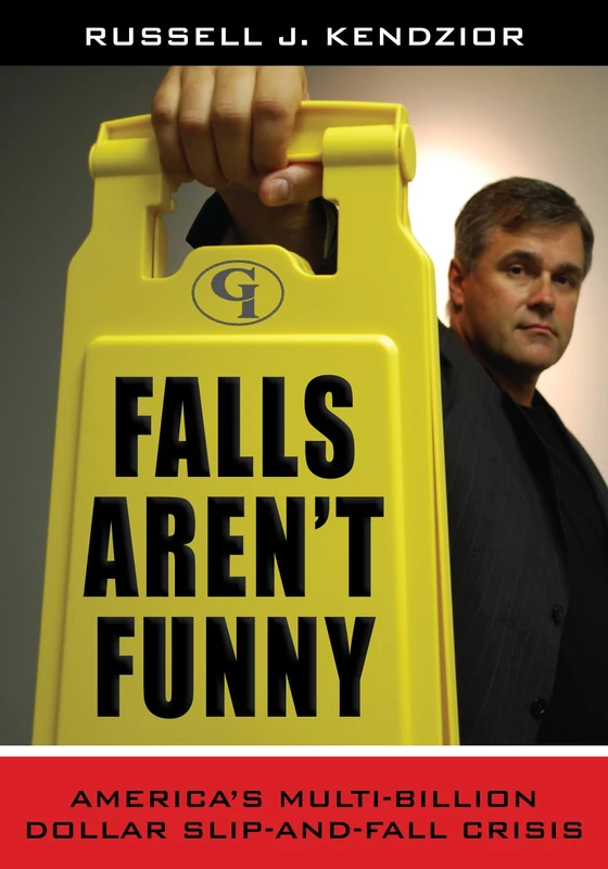 Falls Aren't Funny: America's Multi-Billion Dollar Slip-and-Fall Crisis - Image 1